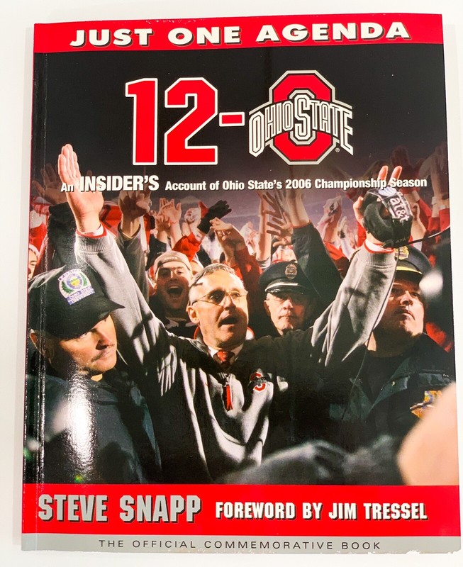 OHIO STATE Book 12-0 Jim Tressel Championship OSU Buckeyes Paperback NCAA NEW!