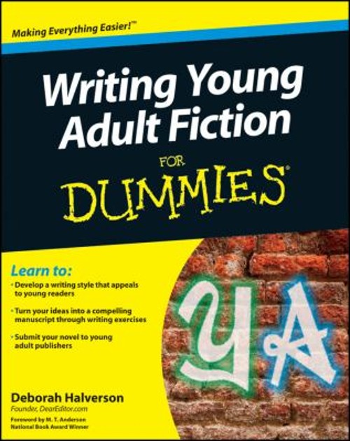 Writing Young Adult Fiction for Dummies Paperback Deborah Halvers