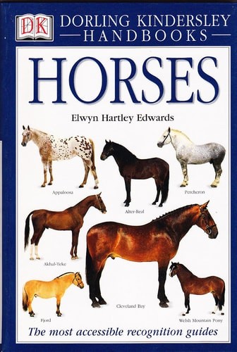Horses (Eyewitness Handbooks) by Edwards, Elwyn Hartley, Good Book