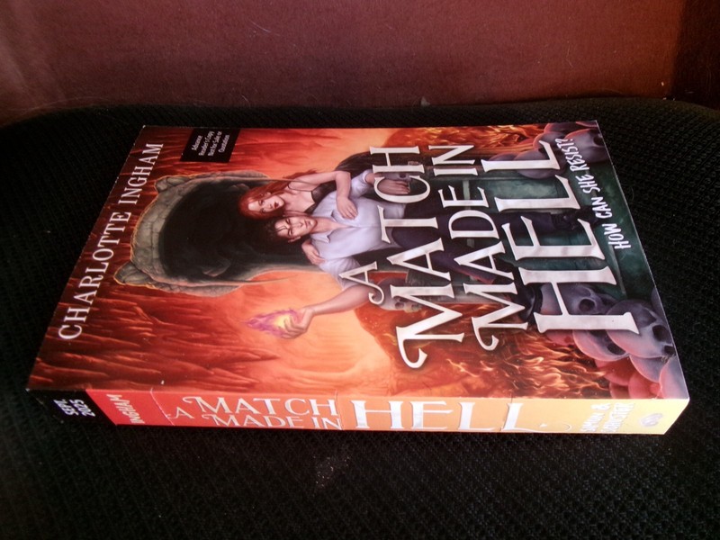 A Match Made in Hell By Charlotte Ingham ARC PB 9/25 SO