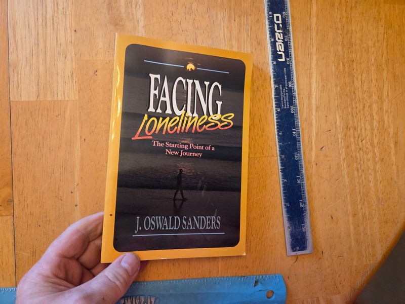 Facing Loneliness by J. Oswald Sanders (1990, Trade Paperback)