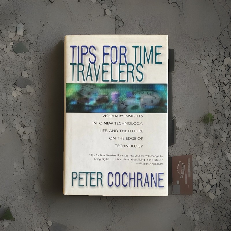 Futurism & Tech Forecasting ~ Tips for Time Travelers ~ Signed HC 1999