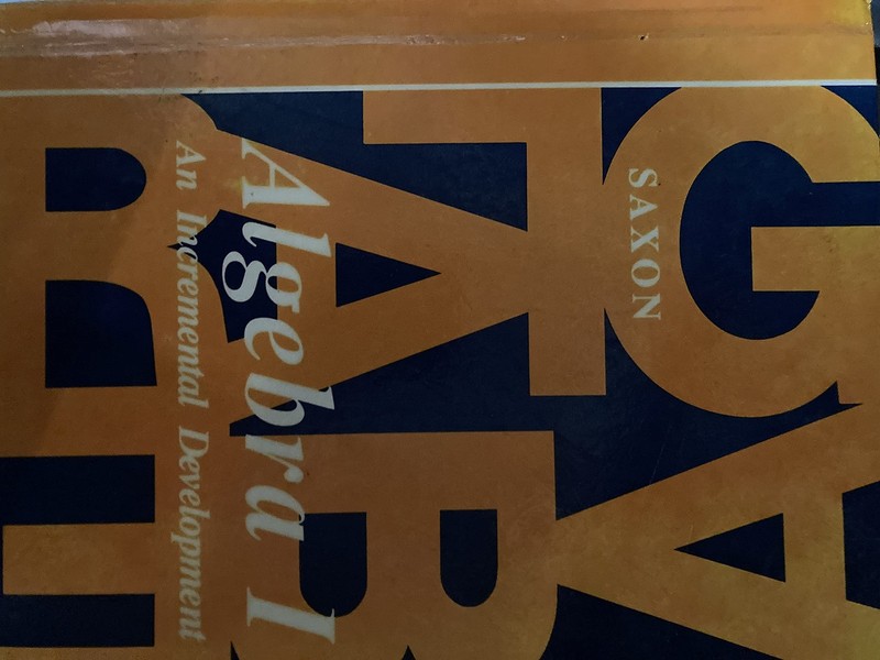 Algebra 1: An Incremental Development by Jr. John H. Saxon