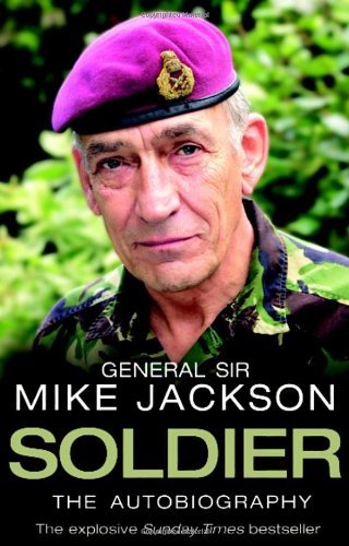 Soldier: The Autobiography By Mike Jackson. 9780552156028