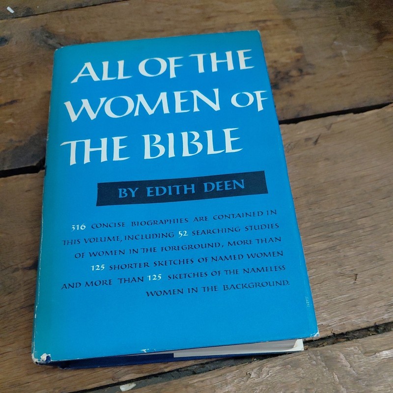 All of the Women of the Bible Edith Deen 1955 HBDJ Harper & Row 316 Biographies