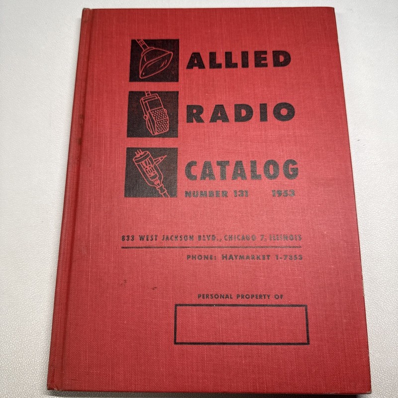 Vintage 1953 Allied Radio Electronics Catalog #131 Hardback Edition
