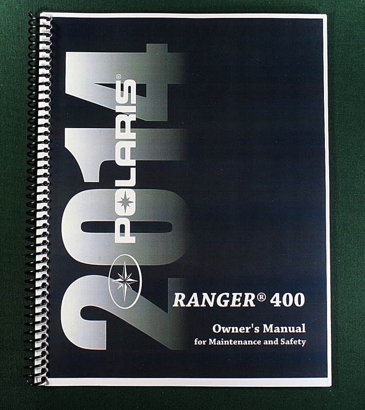 2014 Polaris Ranger 400 Owner’s Manual: 106 Pages & Protective Covers!
