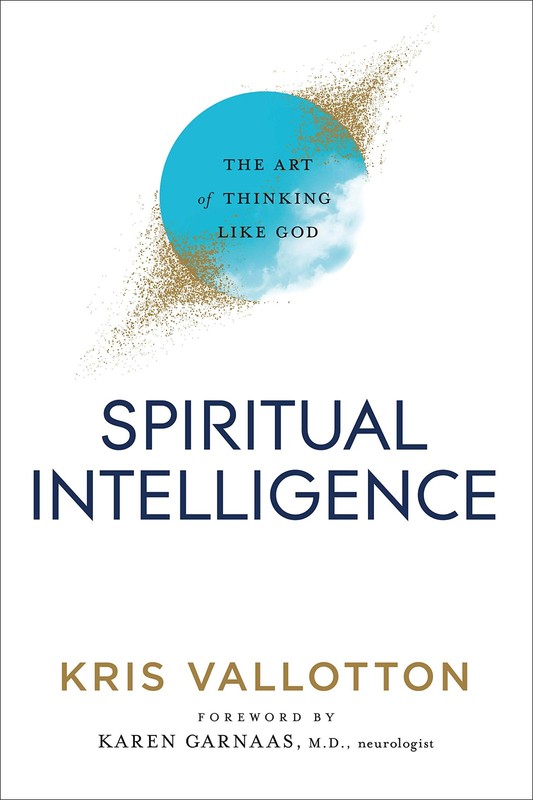Spiritual Intelligence: The Art of Thinking Like God – hardcover Vallotton, …
