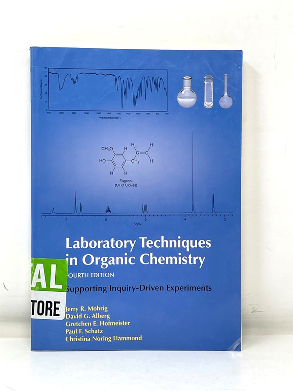 Laboratory Techniques in Organic Chemistry 4th Ed Jerry Mohrig