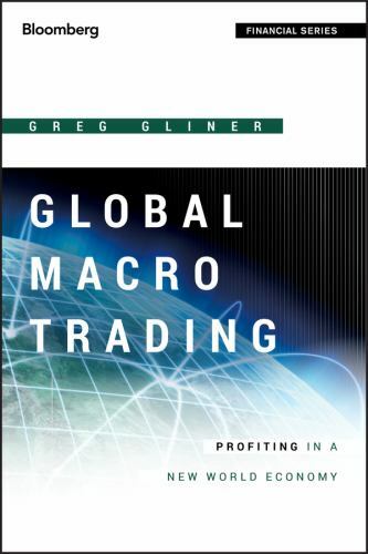 Global Macro Trading : Profiting in a New World Economy, Hardcover by Gliner,…
