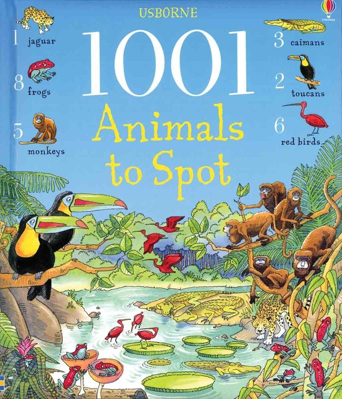 1001 Animals to Spot – hardcover Brocklehurst, Ruth|Milbourne, Anna|Gower, T…