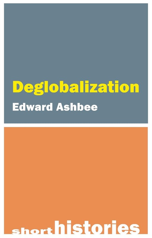 Deglobalization by Edward Ashbee Hardcover Book