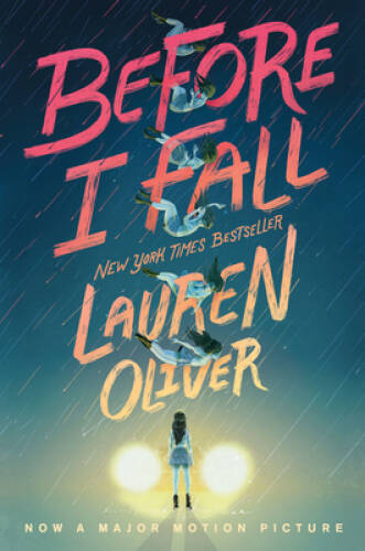 Before I Fall Enhanced Edition – Paperback By Oliver, Lauren – GOOD