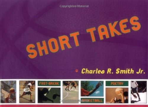 Short Takes:Fast-Break Basketball Poetry: Fast-Break Poetry
