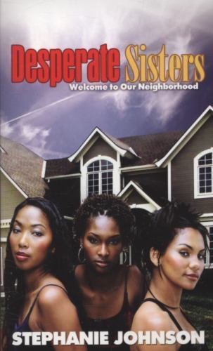 Desperate Sisters, Johnson, Stephanie, 9781601620415