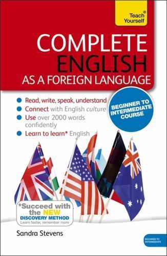 Complete English as a Foreign Language Beginner to Intermediate Course: Learn to