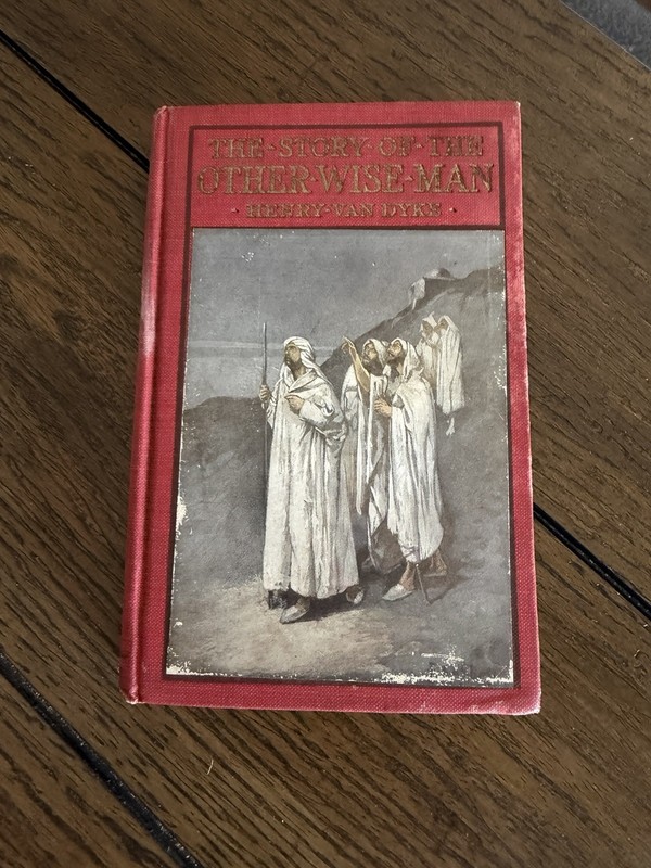 Vintage The Story Of The Other Wise Man By Henry Van Dyke, 1895 Hardcover