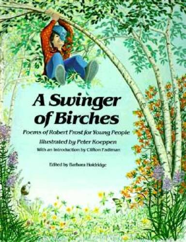 Swinger of Birches – Paperback By Frost, Robert – VERY GOOD