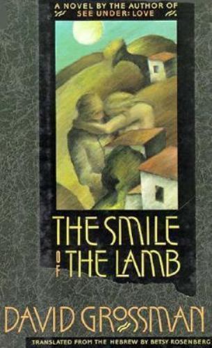 The Smile of the Lamb David Grossman hardcover Used – Very Good