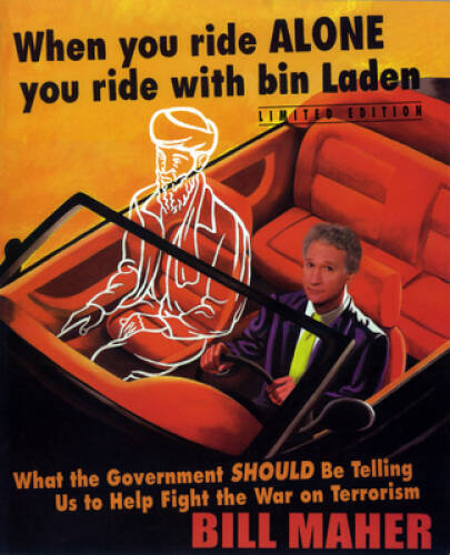 When You Ride Alone You Ride with Bin Laden (Limited) – Paperback – VERY GOOD