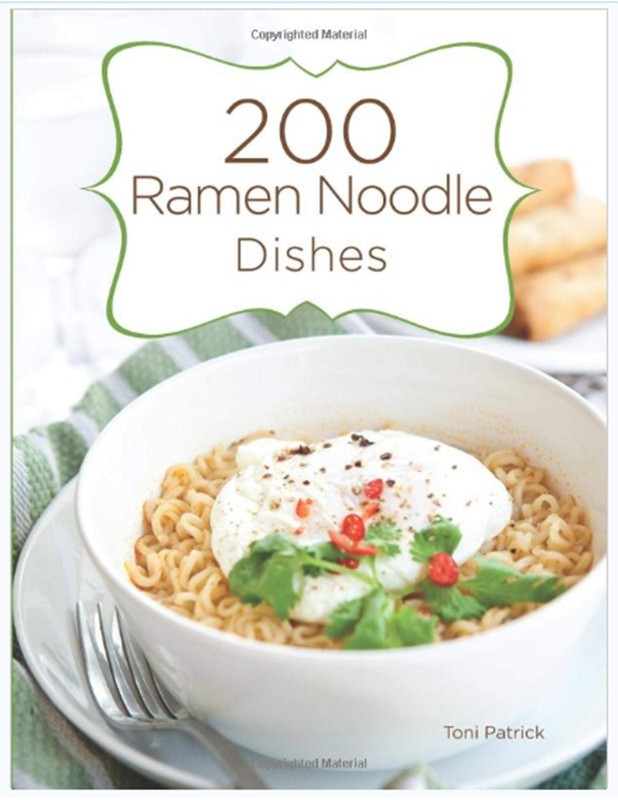 200 Ramen Noodle Dishes