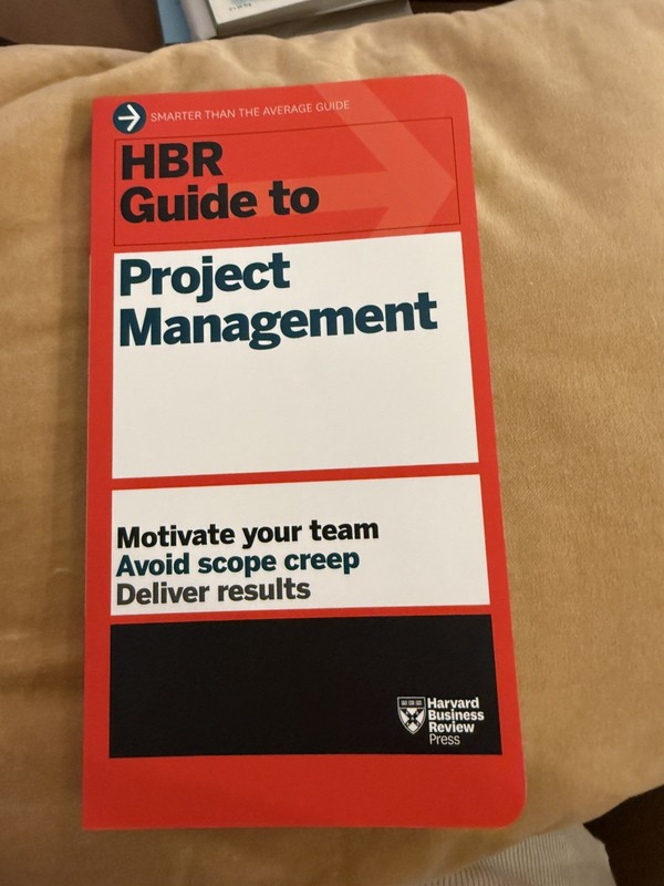 HBR Guide to Project Management (HBR Guide Series) by Harvard Business Review