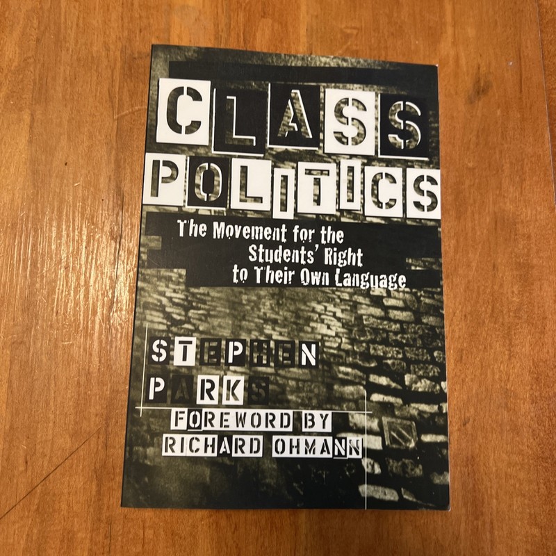 Refiguring English Studies: Class Politics : The Movement for the Student’s…