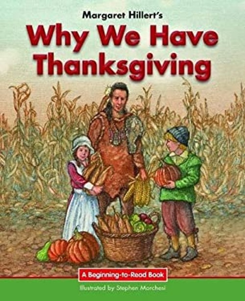 Why We Have Thanksgiving Paperback Margaret Hillert