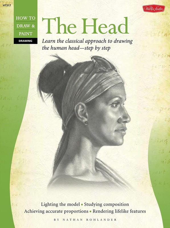 Walter Foster How to Draw & Paint Drawing The Head Book