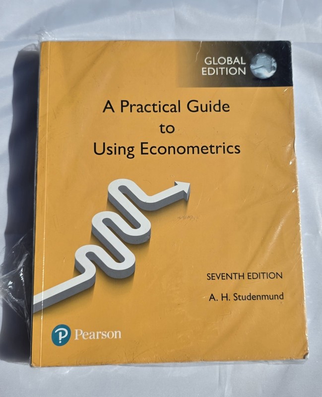 Using Econometrics: A Practical Guide, Global Edition 7th Edition