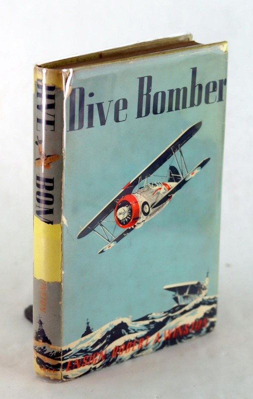 Robert Winston 1st Ed 1940 Dive Bomber US Navy F4B Boeing F2F Grumman HC w/DJ