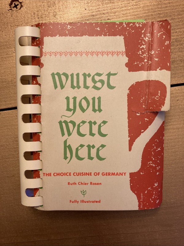 Vintage German Cookbook “Wurst You Were Here” 1958 Illustrated German Recipes