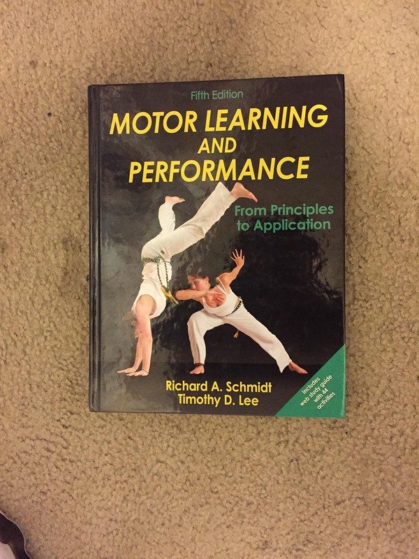 Motor Learning and Performance: From Principles to Application – hardcover S…