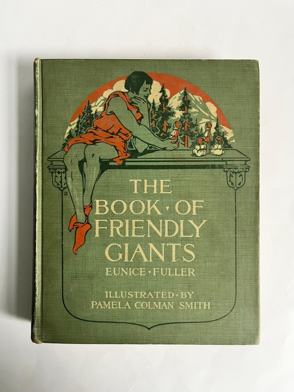The Book of Friendly Giants by Eunice Fuller, Pamela Colman Smith, 1914