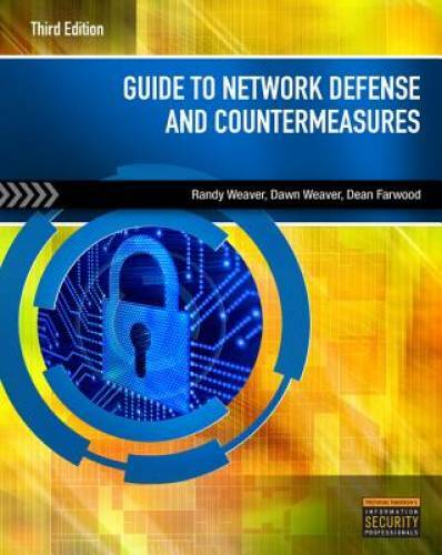 Guide to Network Defense and Countermeasures – Paperback By Weaver, Randy – GOOD