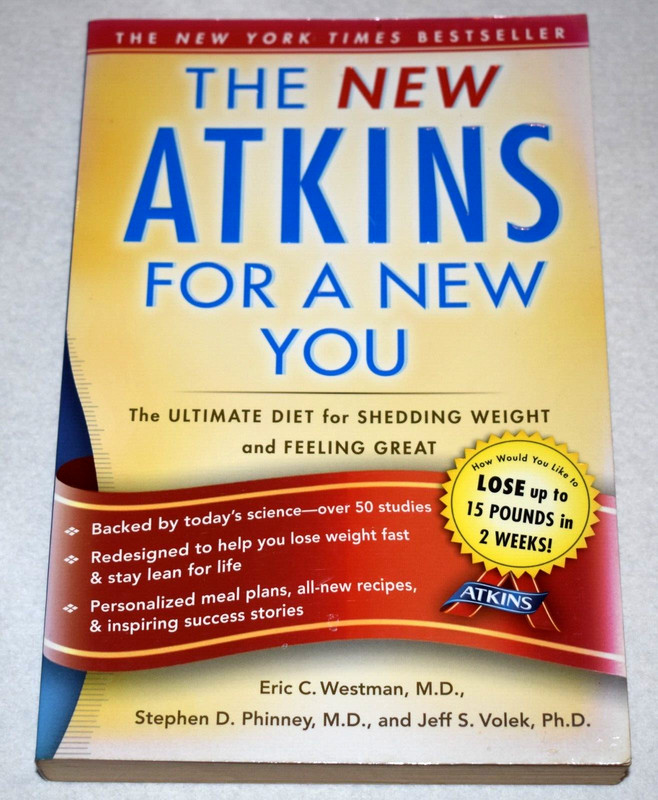 VERY GOOD! THE NEW ATKINS FOR A NEW YOU by WESTMAN, PHINNEY & VOLEK ~ SOFTCOVER