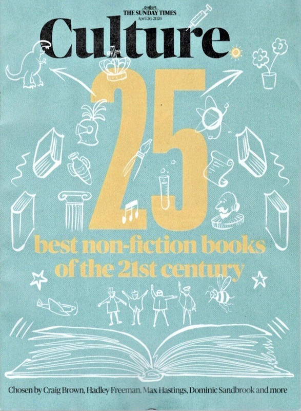 25 BEST NON-FICTION BOOKS 21st Century ~ Sunday Times CULTURE Magazine 27/4/26 +