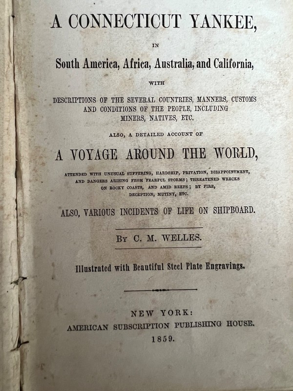 1859 GOLD RUSH California & Australia Three Years' Wanderings C.M. Welles 1st Ed gallery