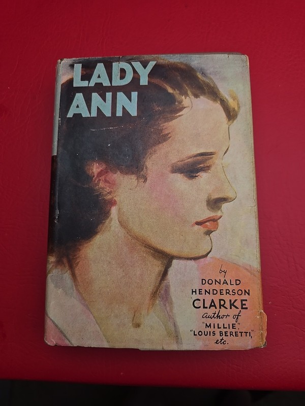 Lady Ann By Donald Henderson Clarke – 1984 Sun Dial Press