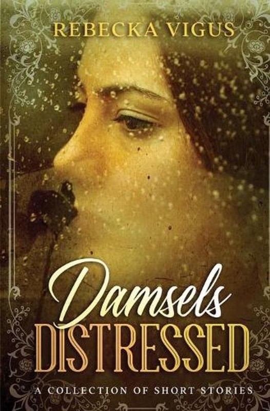 Damsels Distressed by Rebecka Vigus (English) Paperback Book