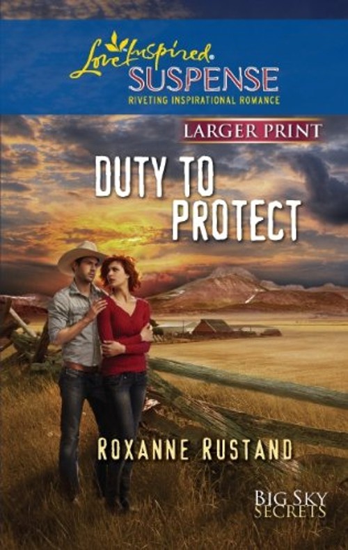 Duty to Protect Mass Market Paperbound Roxanne Rustand