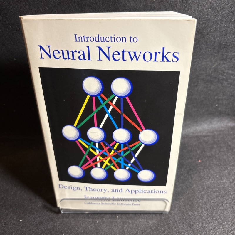 Introduction to Neural Networks by J. Lawrence – AI Computer Science