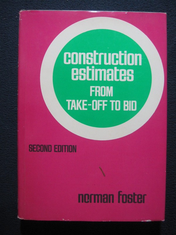Construction Estimates [Hardcover] Norman Foster