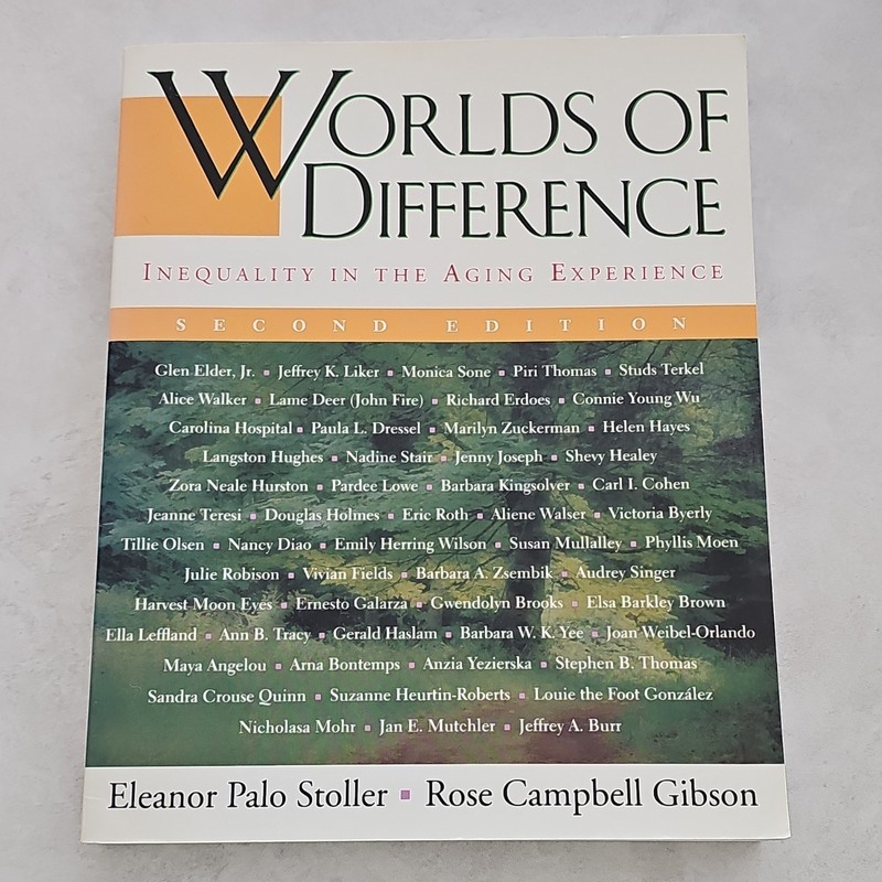 Worlds of Difference: Inequality Aging 2nd Ed Paperback Stoller Gibson