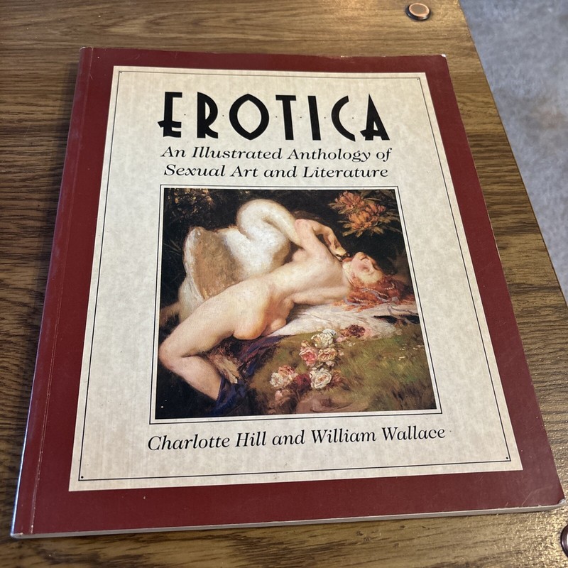 EROTICA Illustrated , Charlotte Hill and William Wallace Trade PB 1992 Stoddart