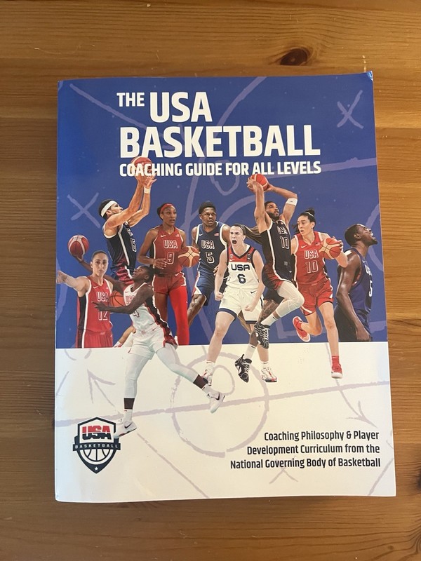 The USA Basketball Coaching Guide For All Levels: Coaching & Player Development
