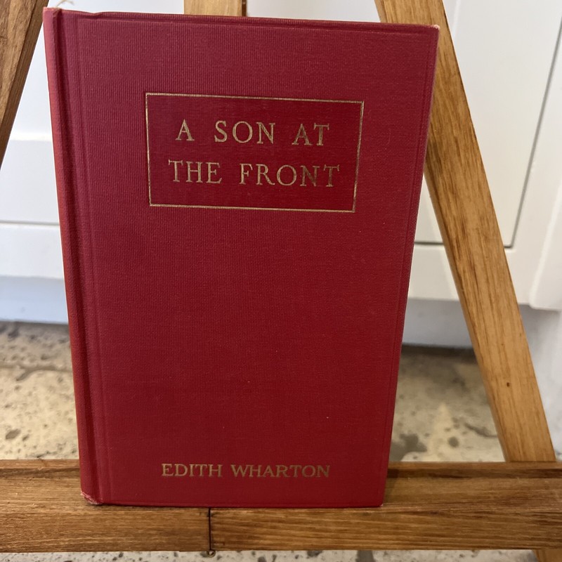 A Son at the Front by Edith Warton (1923, Hardcover) 1st edition, 1st Printing