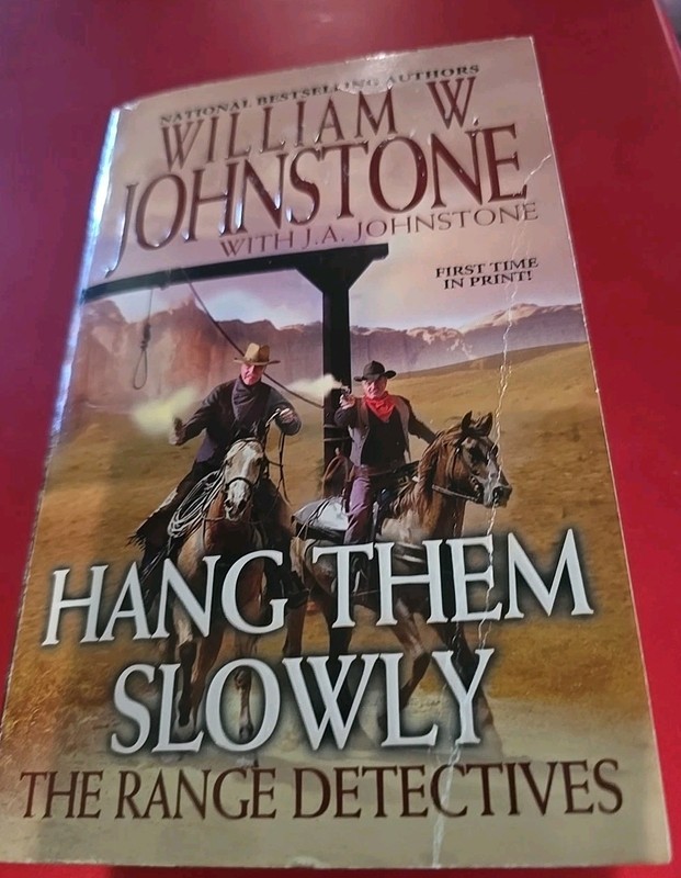 William W. Johnstone Hang Them Slowly The Range Detectives First Time In Print