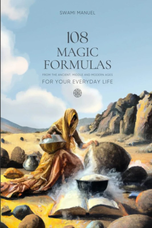 108 MAGIC FORMULAS FOR YOUR EVERYDAY LIFE Paperback FREE SHIPPING