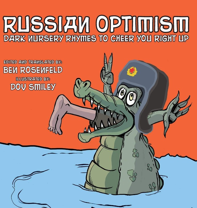 Ben Rosenfeld Dov Smiley Chris James Russian Optimism (Hardback)